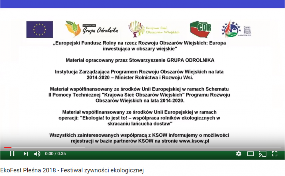 Spot reklamujący operację  Ekologia! To jest to! - współpraca rolników ekologicznych w skracaniu łańcucha dostaw