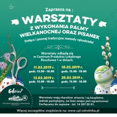 Zapraszamy na WARSZTATY Z WYKONANIA PALMY WIELKANOCNEJ, PISANEK - marzec 2019