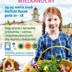 Stowarzyszenie GRUPA ODROLNIKA  zaprasza na Małopolski Kiermasz Wielkanocny do Gorlic