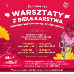 Zapraszamy na WARSZTATY Z BIBUŁKARSTWA (robienie kwiatów i innych ozdób z bibuły) - maj 2019