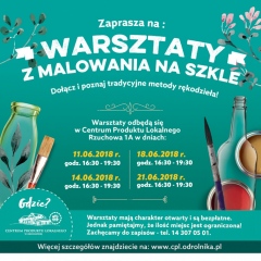 Zapraszamy na WARSZTATY Z MALOWANIA NA SZKLE - czerwiec 2018